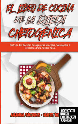 El Libro De Cocina De La Dieta Chetogénica