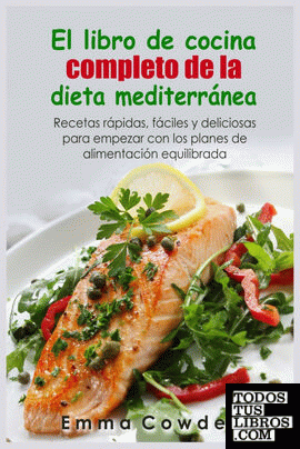 El libro de cocina completo de la dieta mediterranea