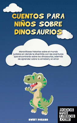 Cuentos para niños sobre dinosaurios