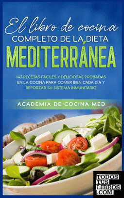 El libro de cocina completo de la dieta Mediterránea