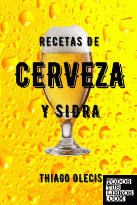 RECETAS DE CERVEZA Y SIDRA