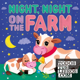 Night, Night, On The Farm
