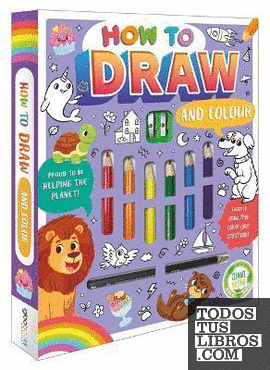 HOW TO DRAW AND COLOUR