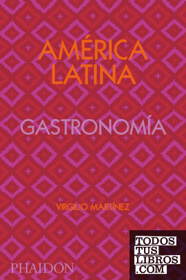 América Latina Gatronomía. Edición Firmada