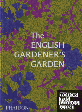 The English Gardener´s Garden