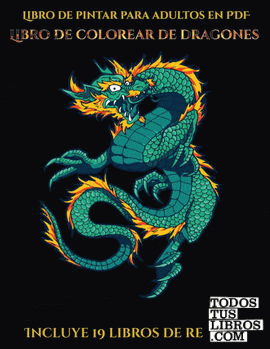 Libro de pintar para adultos en PDF (Libro de colorear de dragones)