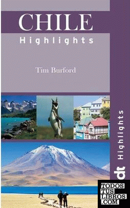 CHILE HIGHLIGHTS -BRADT