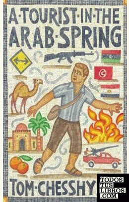 TOURIST IN THE ARAB SPRING, A