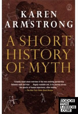 A SHORT HISTORY OF MYTH