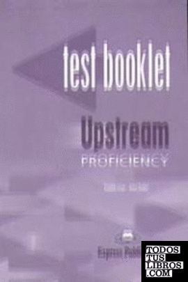 UPSTREAM PROFICIENCY TEST BOOKLET