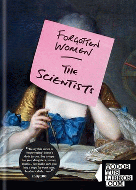 Forgotten Women: The Scientists
