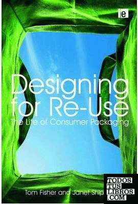 DESIGNING FOR RE-USE : THE LIFE OF CONSUMER PACKAGING