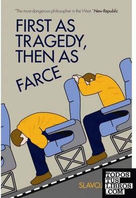 First as Tragedy, then as Farce
