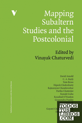 MAPPING SUBALTERN STUDIES AND THE POSTCOLONIAL