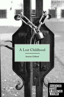 A Lost Childhood
