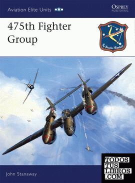 475TH FIGHTER GROUP (AVIATION ELITE UNITS)