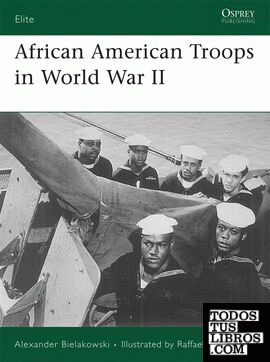 AFRICAN AMERICAN TROOPS IN WORLD WAR II