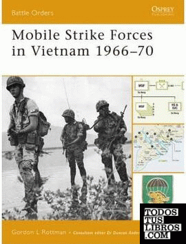 MOBILE STRIKES FORCES IN VIETNAM