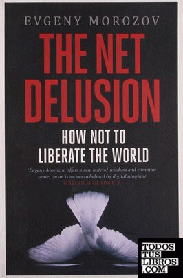 THE NET DELUSION