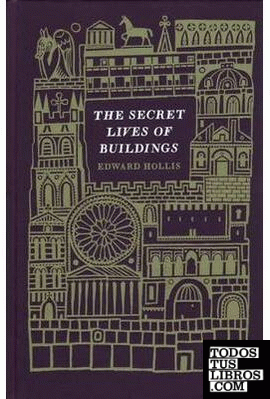 SECRET LIVES OF BUILDINGS