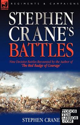 Stephen Cranes Battles