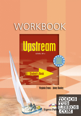 UPSTREAM B1+ WORKBOOK STUDENT'S