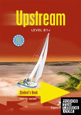 UPSTREAM LEVEL B1+ STUDENT'S BOOK