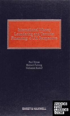 International Money Laundering and Terrorist Financing: A UK Perspective