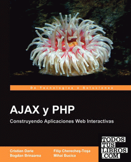 AJAX Y PHP: CONSTRUYENDO APLICACIONES WEB INTERACTIVAS