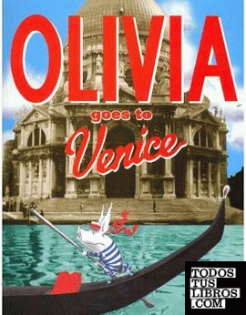 OLIVIA GOES TO VENICE