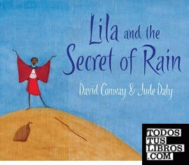 LILA AND THE SECRET OF RAIN    *** FRANCES LINCOLN ***