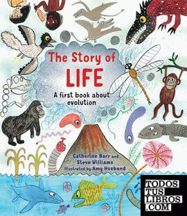 The Story of Life : A First Book About Evolution