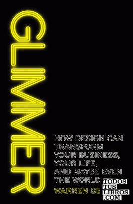 GLIMMER, HOW DESIGN CAN TRANSFORM YOUR BUSINESS