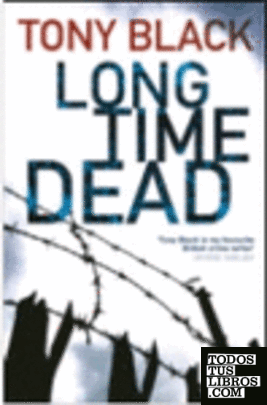 LONG TIME DEAD