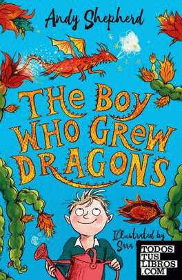 The boy who grew dragons