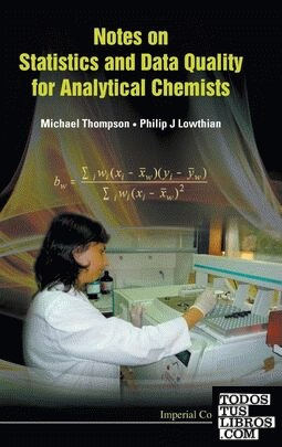 NOTES ON STATISTICS AND DATA QUALITY FOR ANALYTICAL CHEMIST