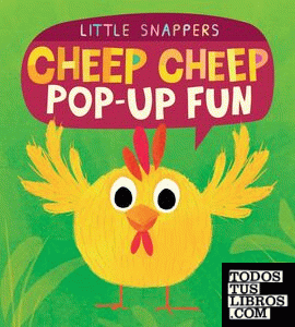 LITTLE SNAPPERS CHEEP CHEEP POP-UP FUN