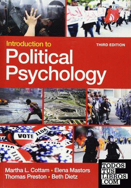 INTRODUCTION TO POLITICAL PSYCHOLOGY: 3RD EDITION