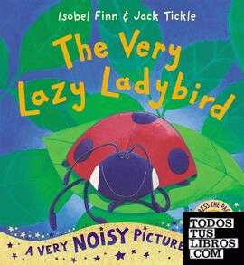 The Very Lazy Ladybird (w sounds)