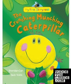 MY FIRST STORY BOOKS: THE CRUNCHING MUNCHING CATER