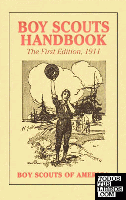 Boy Scouts Handbook, 1st Edition, 1911