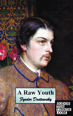 A Raw Youth (or the Adolescent)