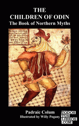 The Children of Odin the Book of Northern Myths (Illustrated Edition)