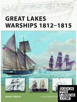 GREAT LAKES WARSHIPS 1812-1815