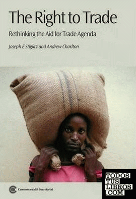 The right to trade : rethinking the aid for trade agenda