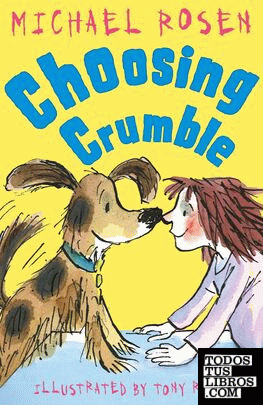 CHOOSING CRUMBLE