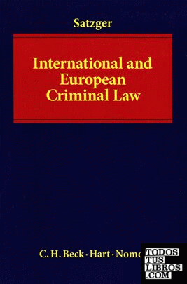 INTERNATIONAL AND EUROPEAN CRIMINAL LAW