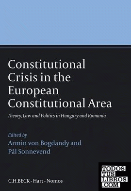 CONSTITUTIONAL CRISIS IN THE EUROPEAN CONSTITUTIONAL AREA