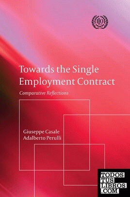 Towards the Single Employment Contract: Comparative Reflections