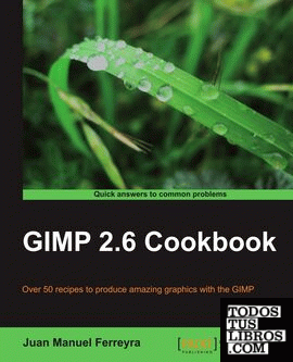GIMP 2.6 COOKBOOK